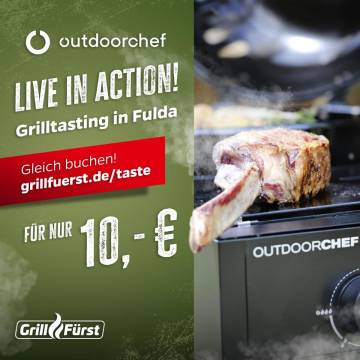 Outdoorchef Grillvorstellung: "Lugano Live erleben" - Fulda