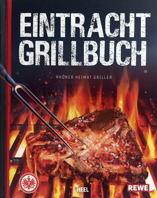 Eintracht Grillbuch - Rhöner Heimat Griller